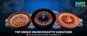 Top 5 Unique Online Roulette Variations