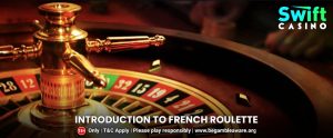 A Detailed Introduction to French Roulette