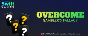 OVERCOME-GAMBLES'S-FALLACY